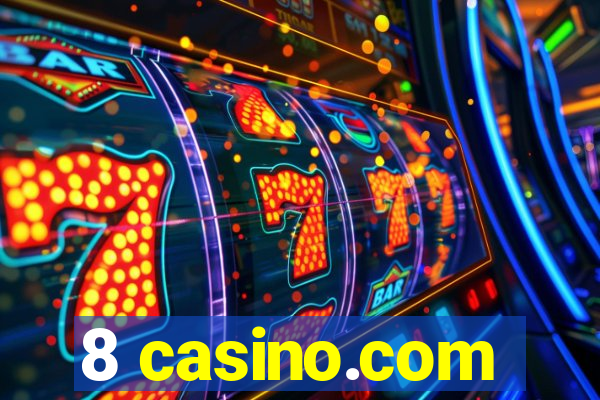 8 casino.com